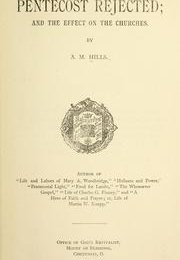 Pentecost rejected : and the effect on the churches